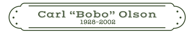 Carl "Bobo" Olson Name Plate